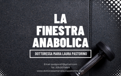 La finestra anabolica